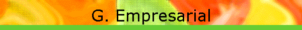 G. Empresarial